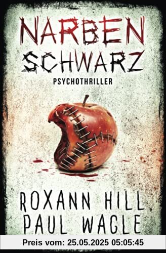 Narbenschwarz: Psychothriller (Dr. Evelin Wolf und Alex Gutenberg, Band 2)