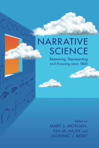 Narrative Science: Reasoning, Representing and Knowing Since 1800