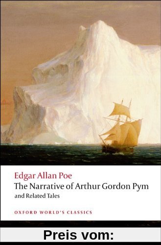 Narrative of Arthur Gordon Pym of Nantucket and Related Tale (Oxford World's Classics)