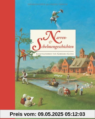 Narren- & Schelmengeschichten: Till Eulenspiegel - Die Schildbürger - Münchhausen Narren- & Schelmengeschichten: Till Eulenspiegel - Die Schildbürger - Münchhausen