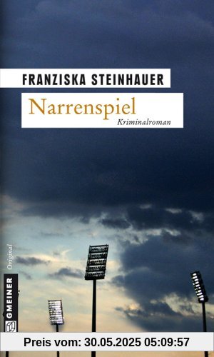 Narrenspiel: Peter Nachtigalls dritter Fall