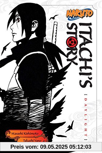 Naruto: Itachi's Story, Vol. 1