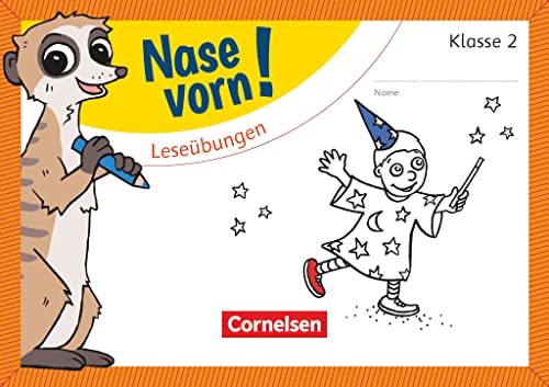 Nase vorn! - Deutsch - Übungshefte - 2. Schuljahr: Leseübungen - Übungsheft Nase vorn! - Deutsch - Übungshefte - 2. Schuljahr: Leseübungen - Übungsheft