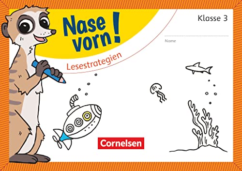 Nase vorn! - Deutsch - Übungshefte - 3. Schuljahr: Lesestrategien - Übungsheft