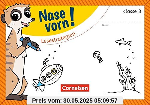 Nase vorn! - Deutsch: 3. Schuljahr - Lesestrategien: Übungsheft Nase vorn! - Deutsch: 3. Schuljahr - Lesestrategien: Übungsheft