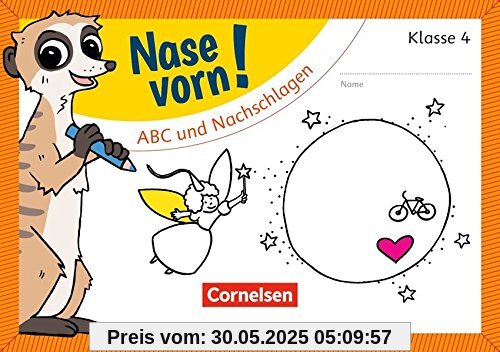 Nase vorn! - Deutsch: 4. Schuljahr - ABC und Nachschlagen: Übungsheft Nase vorn! - Deutsch: 4. Schuljahr - ABC und Nachschlagen: Übungsheft
