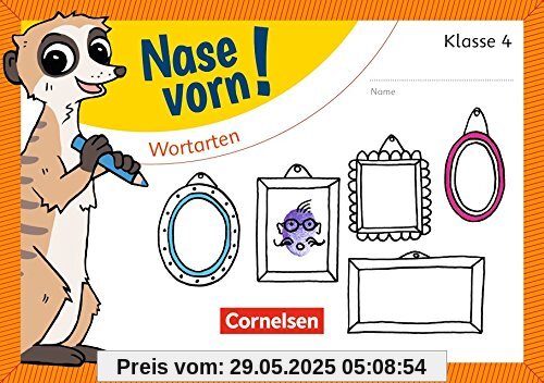 Nase vorn! - Deutsch: 4. Schuljahr - Wortarten: Übungsheft Nase vorn! - Deutsch: 4. Schuljahr - Wortarten: Übungsheft