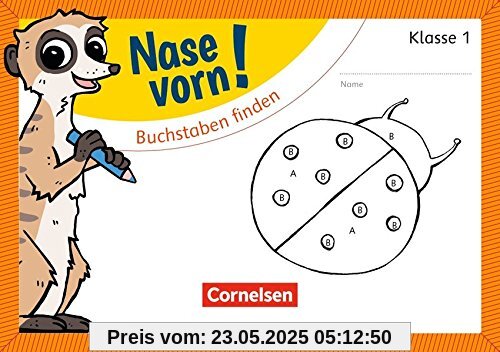 Nase vorn! - Erstlesen / 1. Schuljahr - Laute und Buchstaben 2: Übungsheft Nase vorn! - Erstlesen / 1. Schuljahr - Laute und Buchstaben 2: Übungsheft