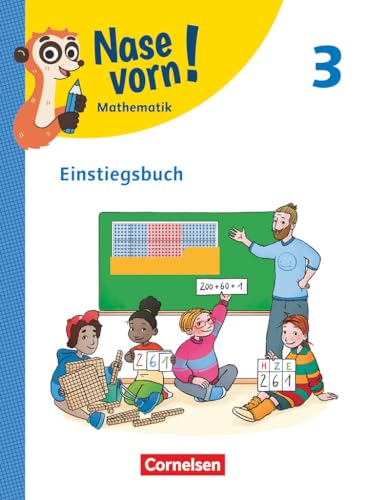 Nase vorn! - Lehrwerk für Mathematik - Ausgabe 2023 - 3. Schuljahr: Einstiegsbuch