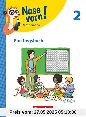 Nase vorn! - Mathematik - Lehrwerk für die Grundschule - 2. Schuljahr: Einstiegsbuch