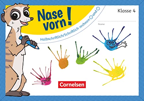 Nase vorn! - Mathematik - Übungshefte - 4. Schuljahr: Halbschriftlich/Schriftlich rechnen: mal und geteilt - Übungsheft Nase vorn! - Mathematik - Übungshefte - 4. Schuljahr: Halbschriftlich/Schriftlich rechnen: mal und geteilt - Übungsheft