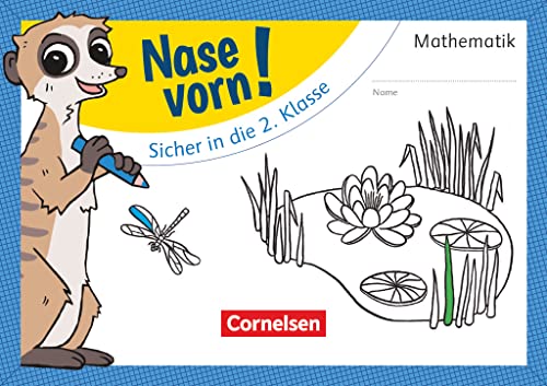 Nase vorn! - Mathematik - Übungshefte - 1. Schuljahr: Sicher in die 2. Klasse - Übungsheft