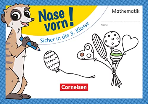 Nase vorn! - Mathematik - Übungshefte - 2. Schuljahr: Sicher in die 3. Klasse - Übungsheft