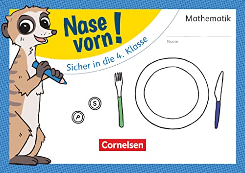 Nase vorn! - Mathematik - Übungshefte - 3. Schuljahr: Sicher in die 4. Klasse - Übungsheft