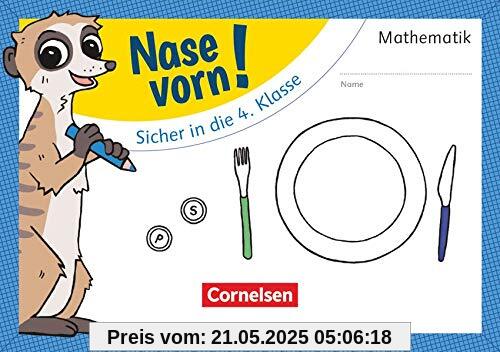 Nase vorn! - Mathematik - Übungshefte: 3. Schuljahr - Sicher in die 4. Klasse: Übungsheft Nase vorn! - Mathematik - Übungshefte: 3. Schuljahr - Sicher in die 4. Klasse: Übungsheft