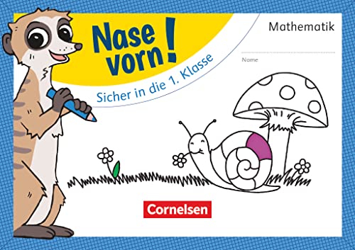 Nase vorn! - Mathematik - Übungshefte - Vorübungen: Sicher in die 1. Klasse - Übungsheft