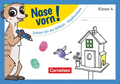 Nase vorn! - Mathematik - Übungshefte - 4. Schuljahr: Zahlen bis zur Million/Kopfrechnen - Übungsheft von Cornelsen Verlag GmbH