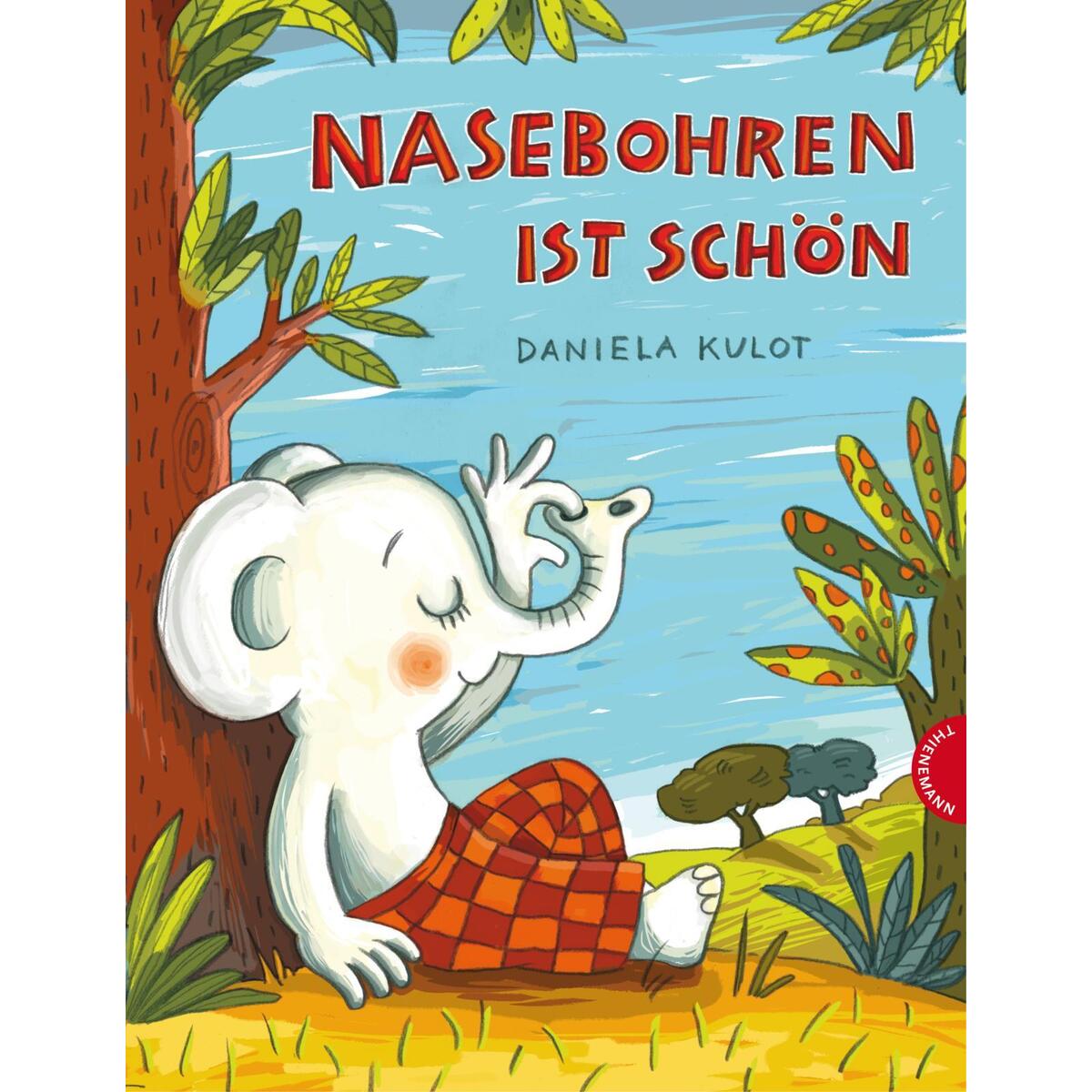 Nasebohren ist schön von Thienemann