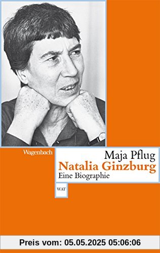 Natalia Ginzburg - Eine Biographie