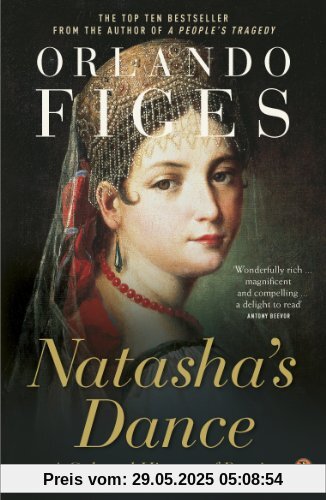 Natasha's Dance: A Cultural History of Russia Natasha's Dance: A Cultural History of Russia