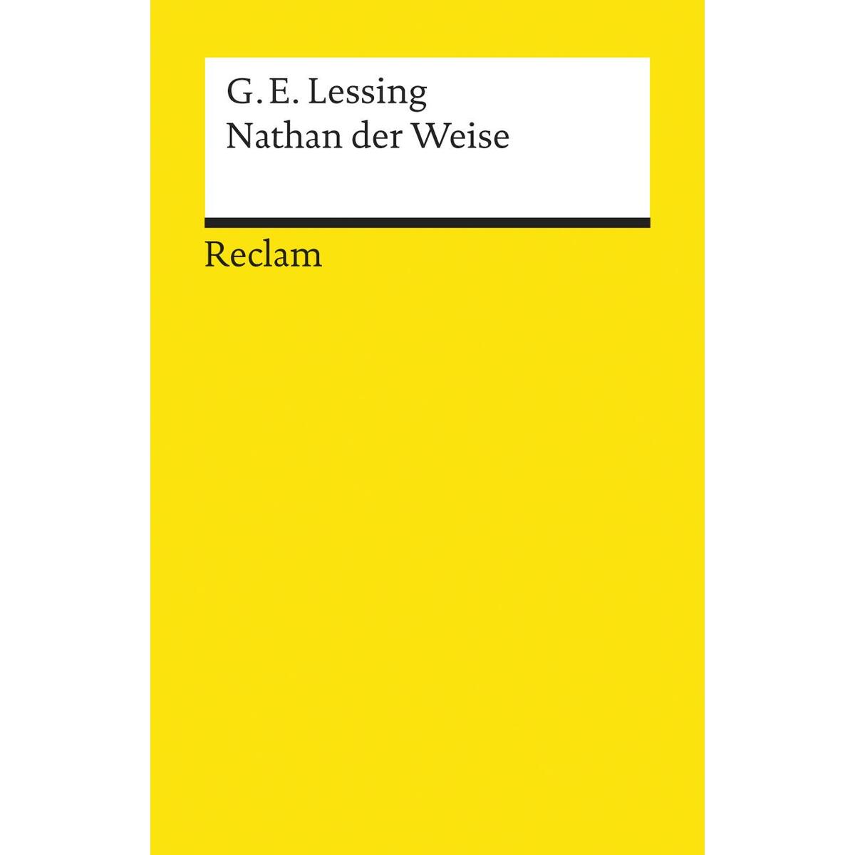 Nathan der Weise. Ein dramatisches Gedicht in fünf Aufzügen. Textausgabe mit Anm... Nathan der Weise. Ein dramatisches Gedicht in fünf Aufzügen. Textausgabe mit Anm... von Reclam Philipp Jun.