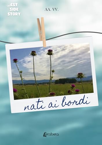 Nati ai bordi Nati ai bordi von EBS Print