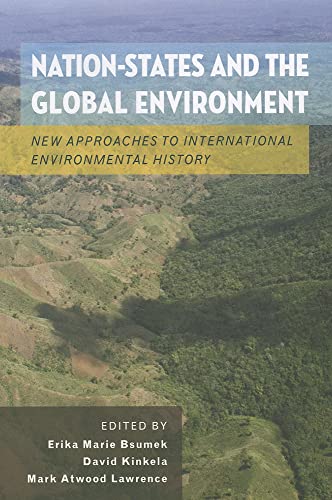 Nation-States and the Global Environment: New Approaches To International Environmental History von OUP USA