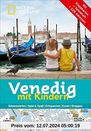 National Geographic Familien-Reiseführer Venedig mit Kindern (National Geographic Explorer)