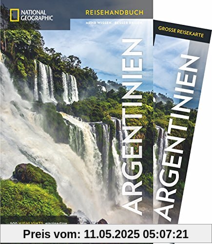 National Geographic Reisehandbuch Argentinien: Der ultimative Reiseführer mit Geheimtipps. Inklusive aller Sehenswürdigkeiten und praktischer Karte für alle Traveler. NEU 2018
