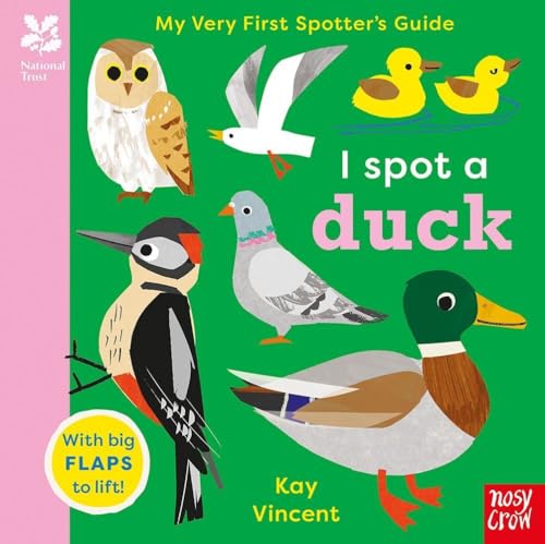 National Trust: My Very First Spotter's Guide: I Spot a Duck (National Trust: My Very First Spotter's Guides)