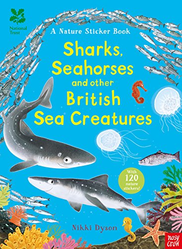 National Trust: Sharks, Seahorses and other British Sea Creatures (National Trust Sticker Spotter Books)