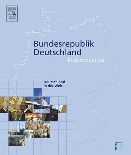 Nationalatlas Bundesrepublik Deutschland, Bd. 11 Deutschland in der Welt
