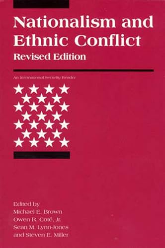 Nationalism and Ethnic Conflict, revised edition (International Security Readers) von MIT Press