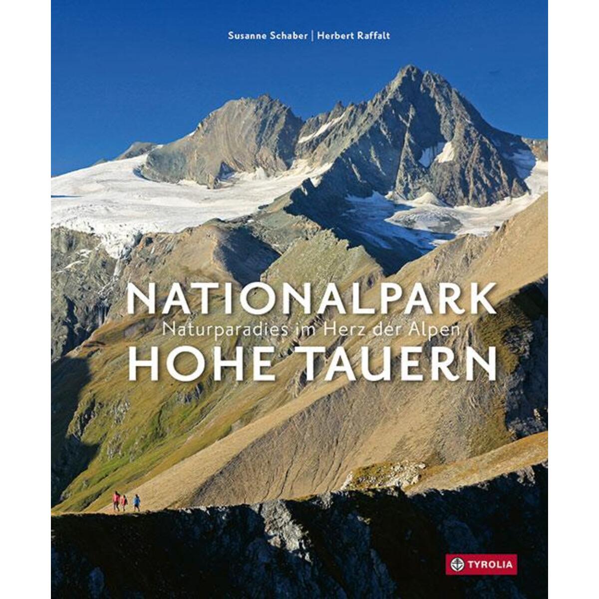 Nationalpark Hohe Tauern von Tyrolia Verlagsanstalt Gm