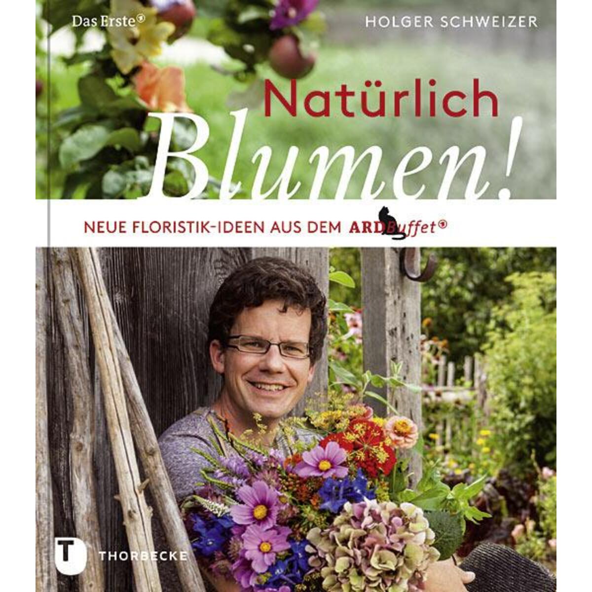 Natürlich Blumen! von Thorbecke Jan Verlag