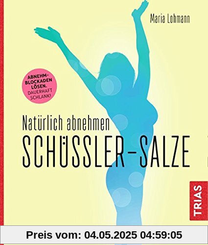 Natürlich abnehmen. Schüßler-Salze