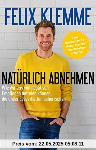 Natürlich abnehmen: Wie wir uns von negativen Emotionen befreien können, die unser Essverhalten beherrschen