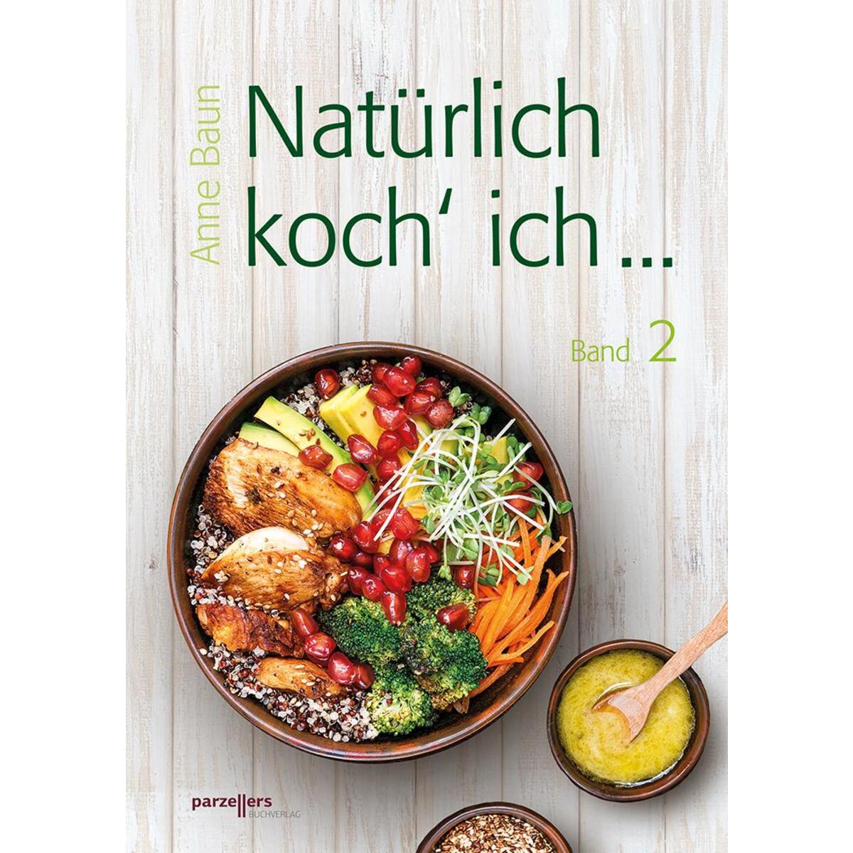 Natürlich koch´ ich... von Parzellers Buchverlag
