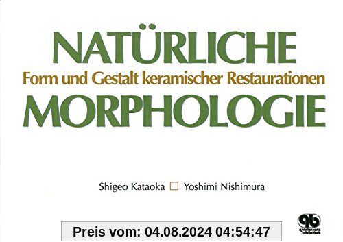 Natürliche Morphologie: Keramische Restaurationen