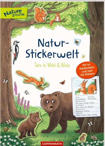 Natur-Stickerwelt: Tiere in Wald und Wiese: Mit 44 Steckbriefen und über 140 Stickern (Nature Zoom)