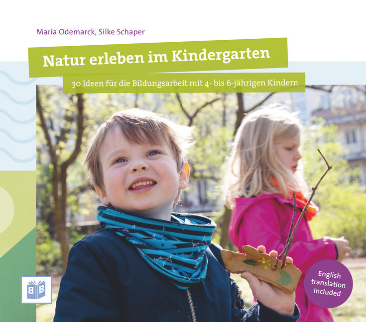 Natur erleben im Kindergarten von Bananenblau