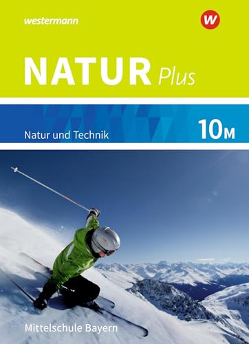 Natur plus - Ausgabe 2016 für Bayern: Schülerband 10M von Schroedel