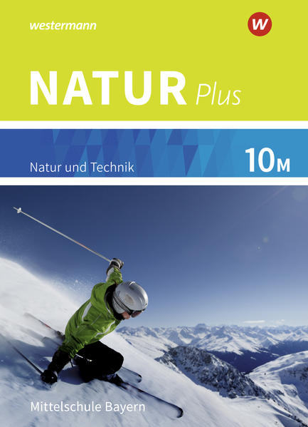 Natur plus 10M. Schülerband. Für Bayern von Westermann Schulbuch