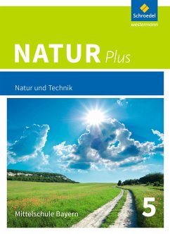Natur plus 5. Schülerband. Bayern. Ausgabe 2016 von Schroedel / Westermann Bildungsmedien