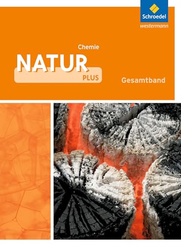 Natur plus - Ausgabe 2011 für Gesamtschulen in Nordrhein-Westfalen: Schülerband Chemie 7-10