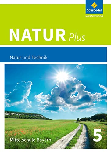 Natur plus - Ausgabe 2016 für Bayern: Schülerband 5