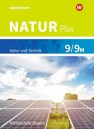Natur plus - Ausgabe 2016 für Bayern: Schülerband 9 / 9M