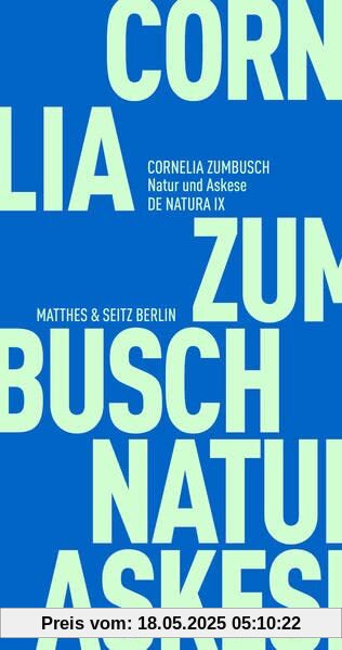 Natur und Askese (Fröhliche Wissenschaft)