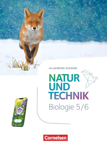 Natur und Technik - Biologie Neubearbeitung - Ausgabe A - 2025 - 5./6. Schuljahr: Schulbuch - Mit Videos, Animationen, digitalen Hilfen und Lexikon