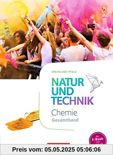 Natur und Technik - Chemie Neubearbeitung - Rheinland-Pfalz / Gesamtband - Schülerbuch